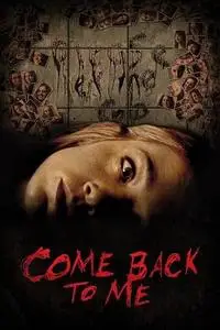 Come Back to Me (2014)