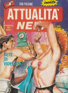 Attualità Nera - Anno XII - Volume 25 - Sette Di Violenza
