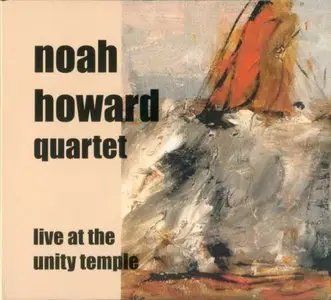 Noah Howard Quartet - Live At The Unity Temple (ayler records aylCD-001)