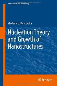Nucleation Theory and Growth of Nanostructures