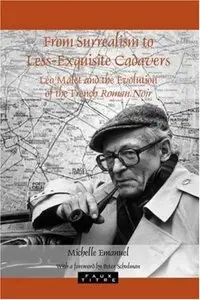 From Surrealism to Less-Exquisite Cadavers: Leo Malet and the Evolution of the French Roman Noir (repost)
