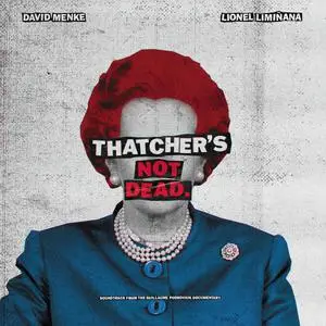 David Menke & Lionel Limiñana - Thatcher's Not Dead. (2023) [Official Digital Download]