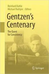 Gentzen's Centenary: The Quest for Consistency
