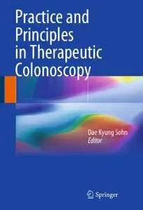 Practice and Principles in Therapeutic Colonoscopy