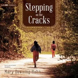 «Stepping on the Cracks» by Mary Downing Hahn