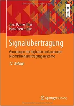 Signalübertragung: Grundlagen der digitalen und analogen Nachrichtenübertragungssysteme
