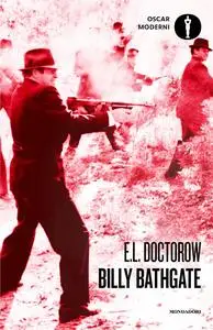 E.L. Doctorow - Billy Bathgate