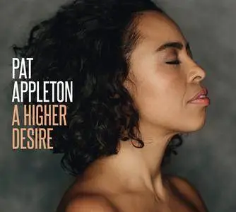Pat Appleton - A Higher Desire (2017)