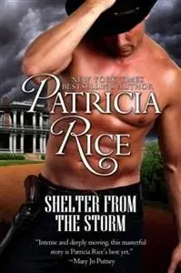 «Shelter from the Storm» by Patricia Rice