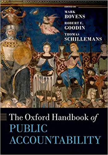 The Oxford Handbook of Public Accountability (Oxford Handbooks)