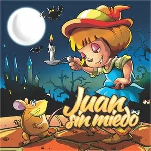 «Juan sin miedo» by Hnos. Grim
