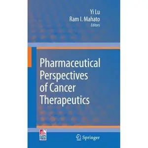 Pharmaceutical Perspectives of Cancer Therapeutics (repost)