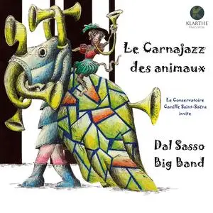 Christophe Dal Sasso & Dal Sasso Big Band - Le Carnajazz des animaux (2024) [Official Digital Download 24/48]