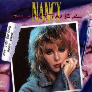 Nancy Martinez - Not Just The Girl Next Door (1986) {Atlantic}