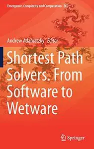 Shortest Path Solvers. From Software to Wetware (Repost)