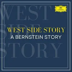 Leonard Bernstein - West Side Story - A Bernstein Story (2022)