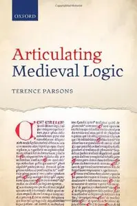 Articulating Medieval Logic (repost)