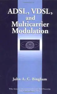 ADSL, VDSL, and Multicarrier Modulation (Repost)