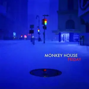 Monkey House - Friday (2019) [Official Digital Download 24/192]