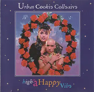 Urban Cookie Collective - High On A Happy Vibe (1994)