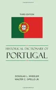 Historical Dictionary of Portugal, 3rd edition (Repost)