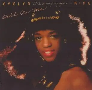 Evelyn ''Champagne'' King - Call On Me (1980)