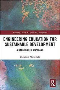 Engineering Education for Sustainable Development: A Capabilities Approach