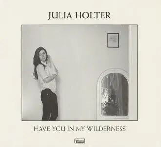 Julia Holter - Have You In My Wilderness (2015) {Domino WIGCD341}