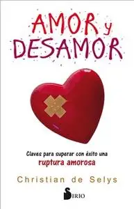 «Amor y desamor» by Christian de Selys