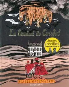 La Ciudad de cristal, de Isabel Greenberg