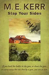 «Slap Your Sides» by M.E. Kerr