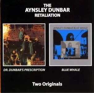 The Aynsley Dunbar Retaliation - Dr. Dunbar's Prescription `69 & Blue Whale `70 (2004)