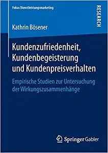 Kundenzufriedenheit, Kundenbegeisterung und Kundenpreisverhalten (Repost)