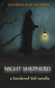 «Night Shepherd» by Sharon Kae Reamer