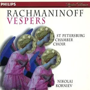 Nikolai Korniev, St Petersburg Chamber Choir - Sergei Rachmaninov: Vespers / All-Night Vigil (1995)