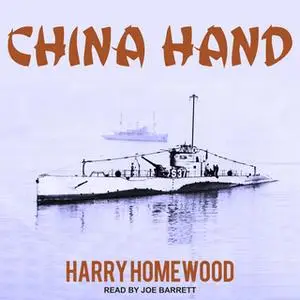 «China Hand» by Harry Homewood