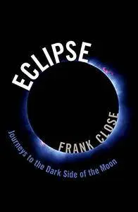 Eclipse ― Journeys to the Dark Side of the Moon (repost)