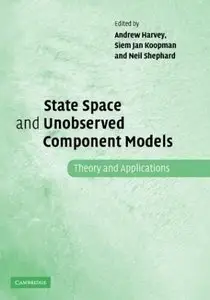 State Space and Unobserved Component Models: Theory and Applications (Repost)
