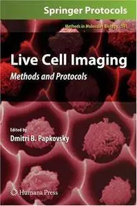 Live Cell Imaging: Methods and Protocols (Repost)