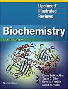 Lippincott Illustrated Reviews: Biochemistry, 8th Edition