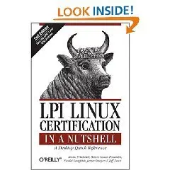 LPI Linux Certification in a Nutshell (Repost)