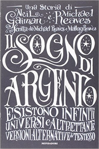 Il sogno di argento - Neil Gaiman & Michael Reaves & Mallory Reaves