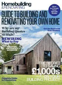 Homebuilding & Renovating - Guide to Building and Renovating Your Own Home 2016