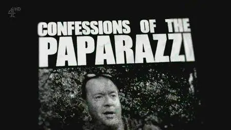 Channel 4 - Confessions of the Paparazzi (2017)