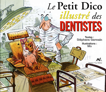 Le Petit Dico Illustré des Dentistes