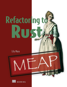 Refactoring to Rust (MEAP 5)