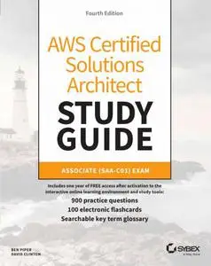 AWS Certified Solutions Architect Study Guide : Associate (SAA-C03) Exam, 4th Edition
