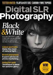 Digital SLR Photography - Issue 132 - November 2017