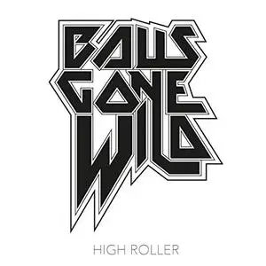 Balls Gone Wild - High Roller (2019)