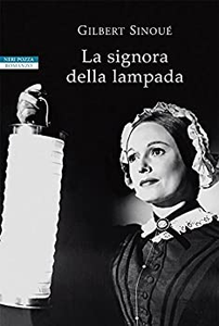 La signora con la lampada - Gilbert Sinoué